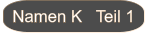 Namen K   Teil 1