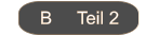 B     Teil 2